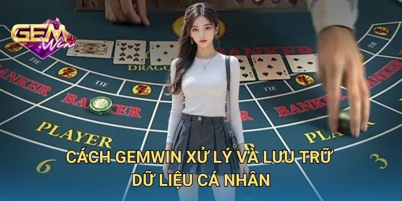 Cách Nhà Cái Xử Lý Và Lưu Trữ Dữ Liệu Cá Nhân